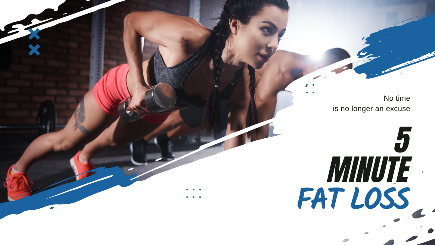 5 Minute Fat Loss